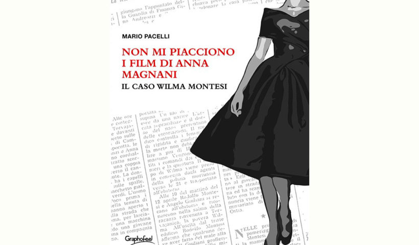 Non mi piacciono i film di Anna Magnani