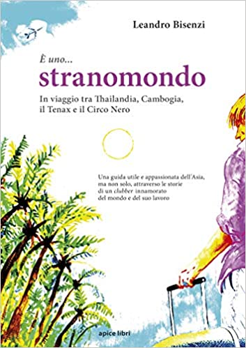 uno stranomondo